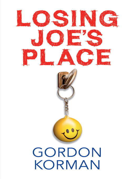 Title details for Losing Joe's Place by Gordon Korman - Wait list